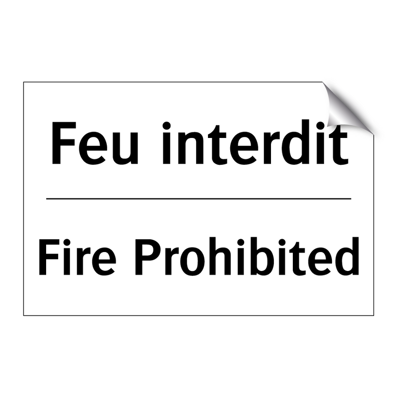 Feu interdit - Fire Prohibited