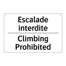 Escalade interdite - Climbing Prohibited