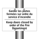 Garder les portes fermées sur  /.../ - Keep doors closed by order of  /.../
