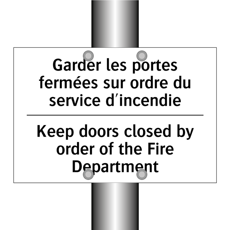 Garder les portes fermées sur  /.../ - Keep doors closed by order of  /.../