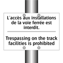 L'accès aux installations de la  /.../ - Trespassing on the track facilities  /.../