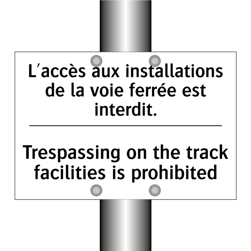 L'accès aux installations de la  /.../ - Trespassing on the track facilities  /.../