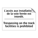 L'accès aux installations de la  /.../ - Trespassing on the track facilities  /.../