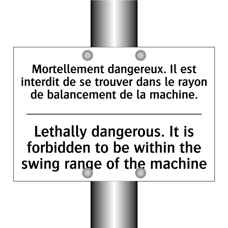 Mortellement dangereux. Il est  /.../ - Lethally dangerous. It is forbidden  /.../