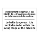Mortellement dangereux. Il est  /.../ - Lethally dangerous. It is forbidden  /.../