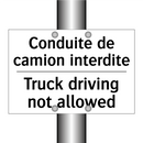 Conduite de camion interdite - Truck driving not allowed