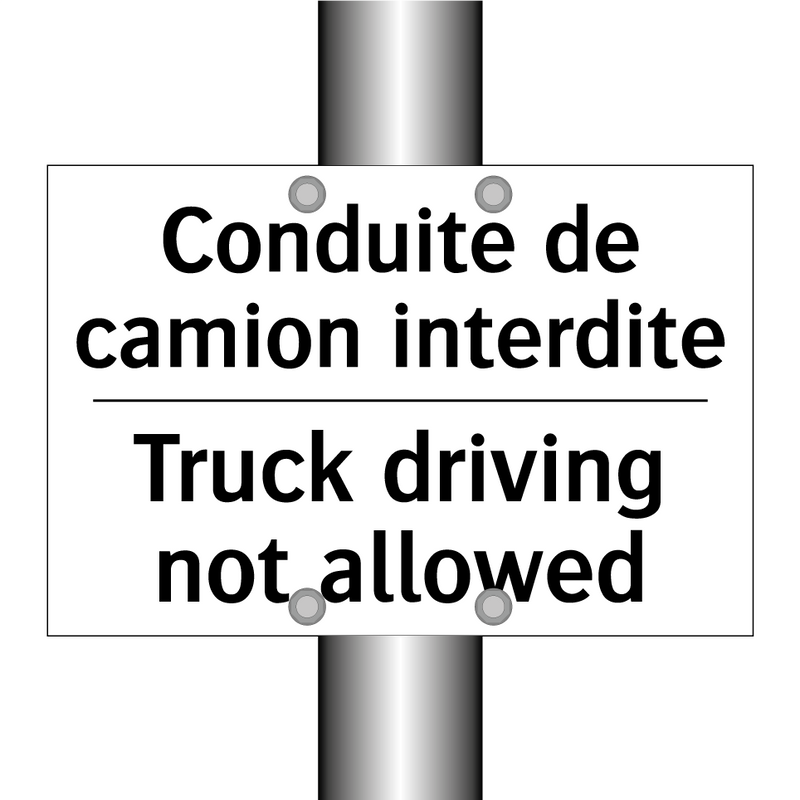 Conduite de camion interdite - Truck driving not allowed