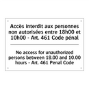Accès interdit aux personnes non  /.../ - No access for unauthorized persons  /.../
