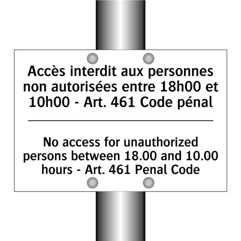 Accès interdit aux personnes non  /.../ - No access for unauthorized persons  /.../