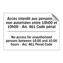 Accès interdit aux personnes non  /.../ - No access for unauthorized persons  /.../