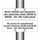 Accès interdit aux personnes non  /.../ - No access for unauthorized persons  /.../