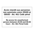 Accès interdit aux personnes non  /.../ - No access for unauthorized persons  /.../