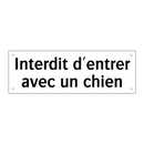Interdit d'entrer avec un chien