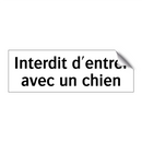 Interdit d'entrer avec un chien