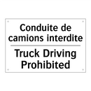 Conduite de camions interdite - Truck Driving Prohibited