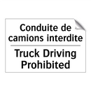 Conduite de camions interdite - Truck Driving Prohibited