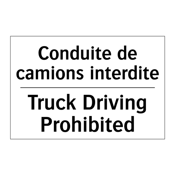 Conduite de camions interdite - Truck Driving Prohibited