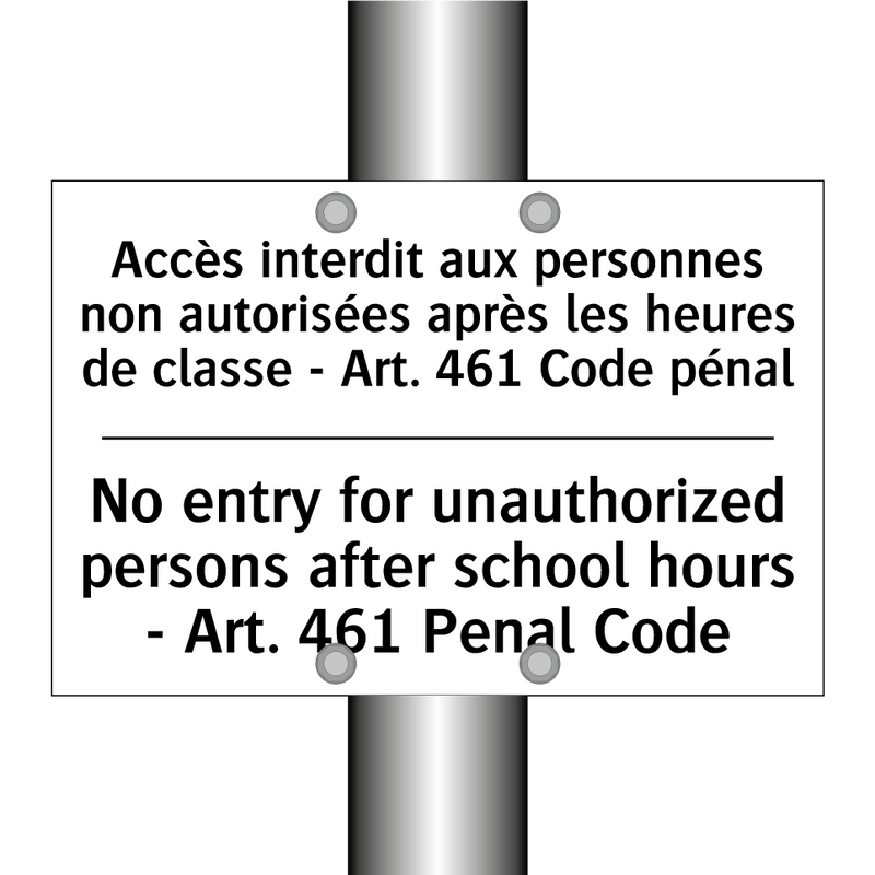 Accès interdit aux personnes non  /.../ - No entry for unauthorized persons  /.../
