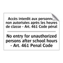 Accès interdit aux personnes non  /.../ - No entry for unauthorized persons  /.../