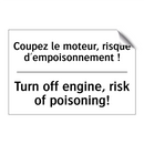 Coupez le moteur, risque d'empoisonnement  /.../ - Turn off engine, risk of poisoning! /.../