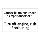 Coupez le moteur, risque d'empoisonnement  /.../ - Turn off engine, risk of poisoning! /.../