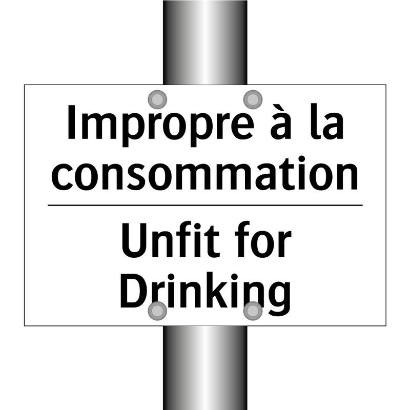Impropre à la consommation - Unfit for Drinking