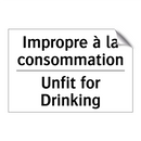 Impropre à la consommation - Unfit for Drinking