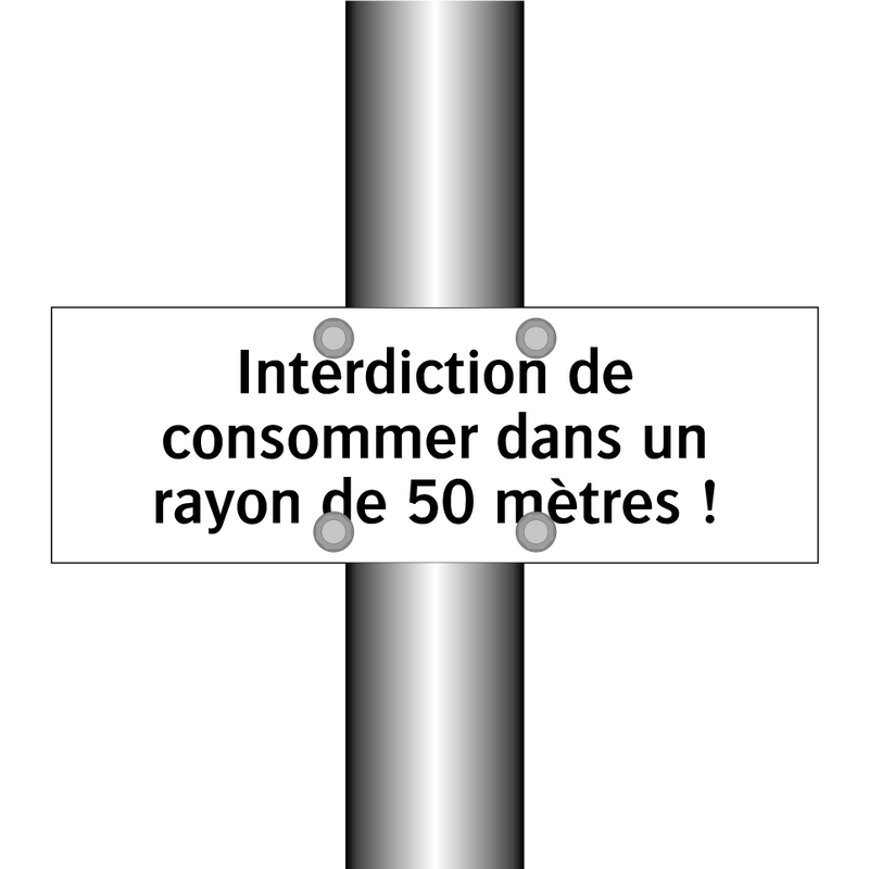 Interdiction de consommer dans un rayon de 50 mètres !