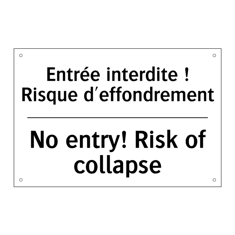 Entrée interdite ! Risque d'effondrement /.../ - No entry! Risk of collapse