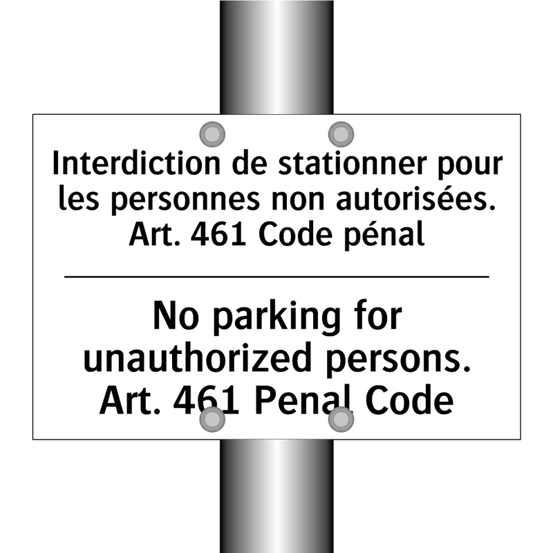 Interdiction de stationner pour  /.../ - No parking for unauthorized persons.  /.../
