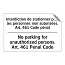 Interdiction de stationner pour  /.../ - No parking for unauthorized persons.  /.../