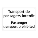 Transport de passagers interdit /.../ - Passenger transport prohibited
