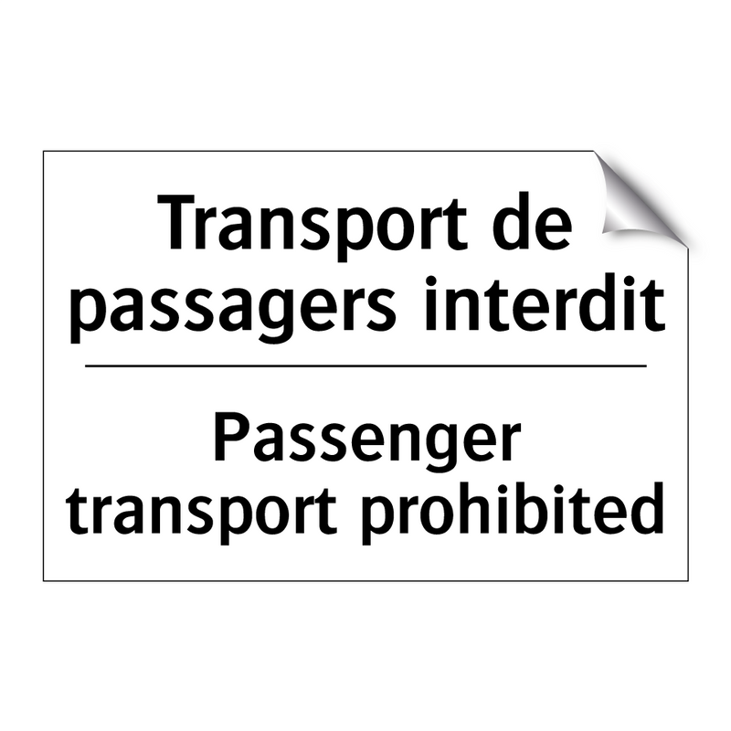 Transport de passagers interdit /.../ - Passenger transport prohibited