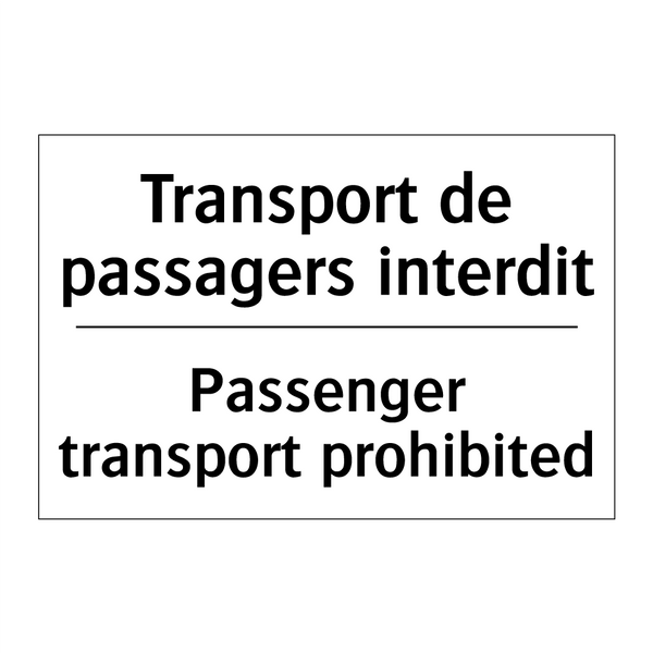 Transport de passagers interdit /.../ - Passenger transport prohibited