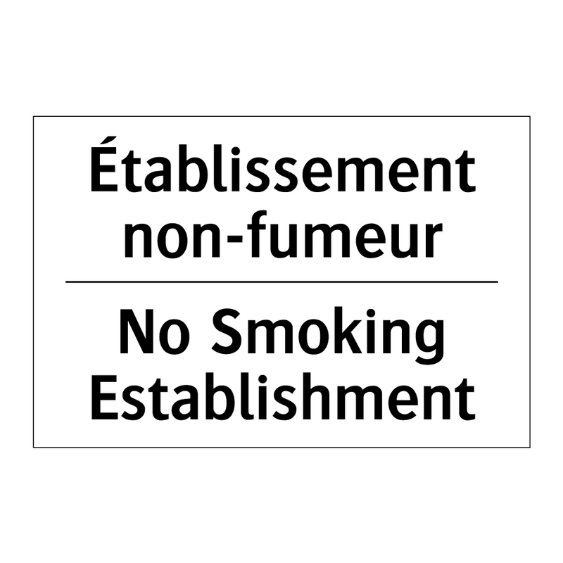 Établissement non-fumeur - No Smoking Establishment