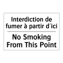 Interdiction de fumer à partir  /.../ - No Smoking From This Point