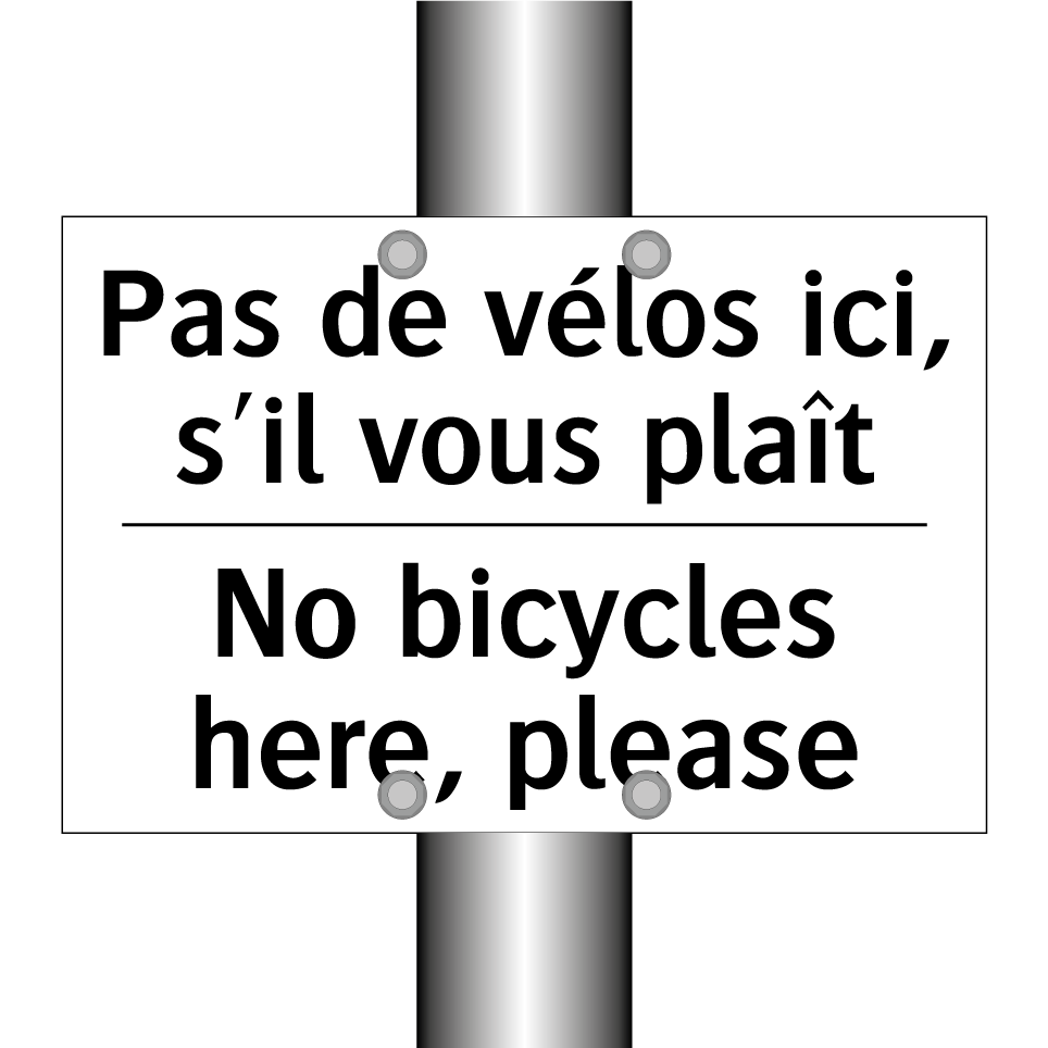Pas de vélos ici, s'il vous plaît /.../ - No bicycles here, please