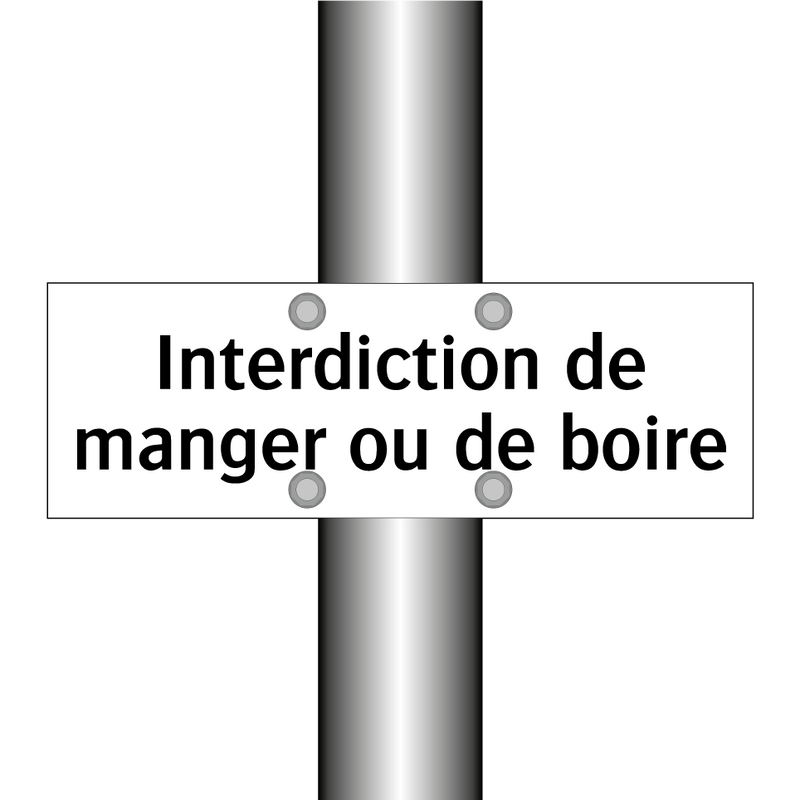 Interdiction de manger ou de boire