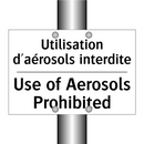 Utilisation d'aérosols interdite /.../ - Use of Aerosols Prohibited
