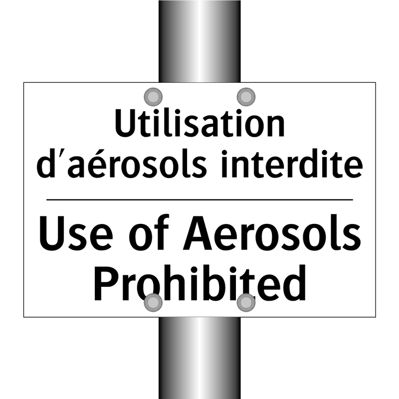 Utilisation d'aérosols interdite /.../ - Use of Aerosols Prohibited