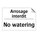 Arrosage interdit - No watering