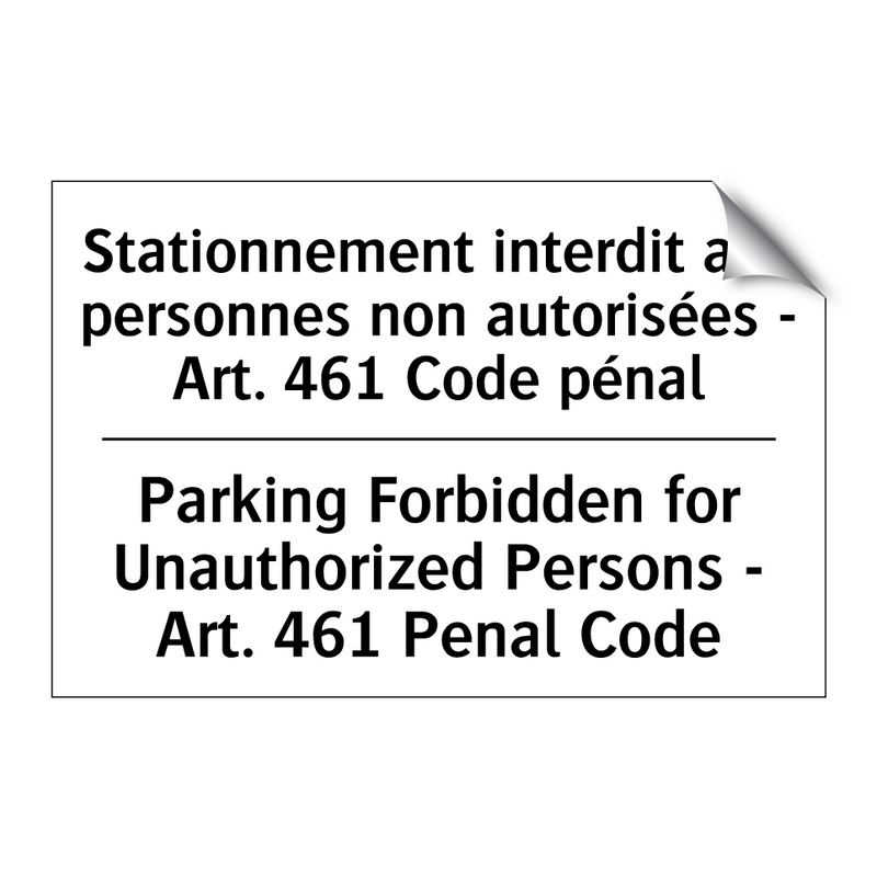 Stationnement interdit aux personnes  /.../ - Parking Forbidden for Unauthorized  /.../