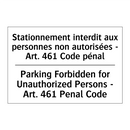 Stationnement interdit aux personnes  /.../ - Parking Forbidden for Unauthorized  /.../