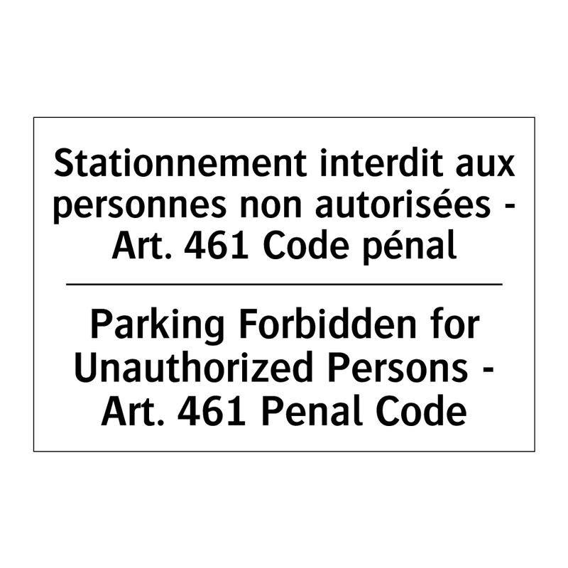 Stationnement interdit aux personnes  /.../ - Parking Forbidden for Unauthorized  /.../