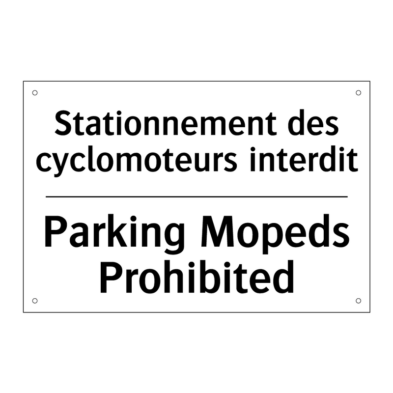 Stationnement des cyclomoteurs  /.../ - Parking Mopeds Prohibited