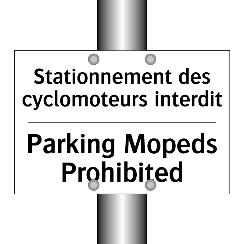 Stationnement des cyclomoteurs  /.../ - Parking Mopeds Prohibited