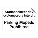 Stationnement des cyclomoteurs  /.../ - Parking Mopeds Prohibited