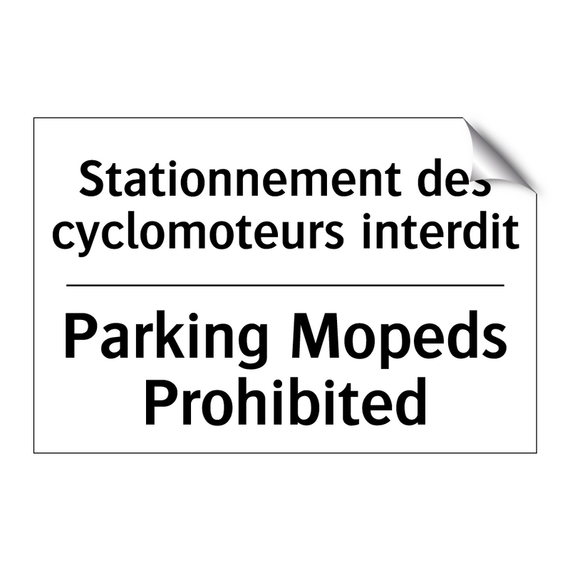 Stationnement des cyclomoteurs  /.../ - Parking Mopeds Prohibited
