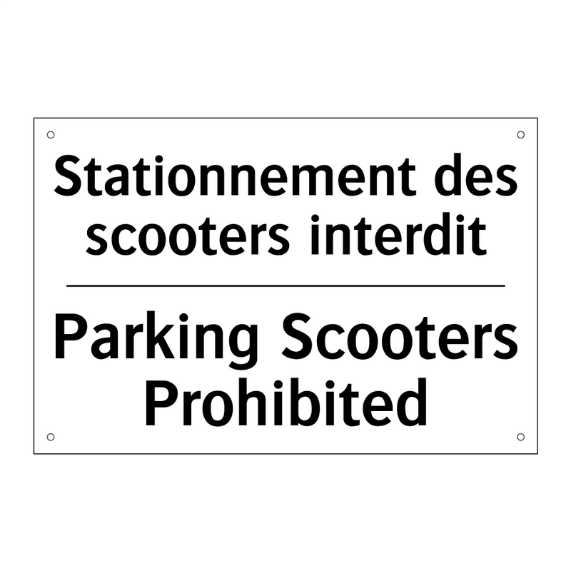 Stationnement des scooters interdit /.../ - Parking Scooters Prohibited