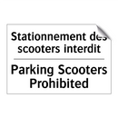 Stationnement des scooters interdit /.../ - Parking Scooters Prohibited